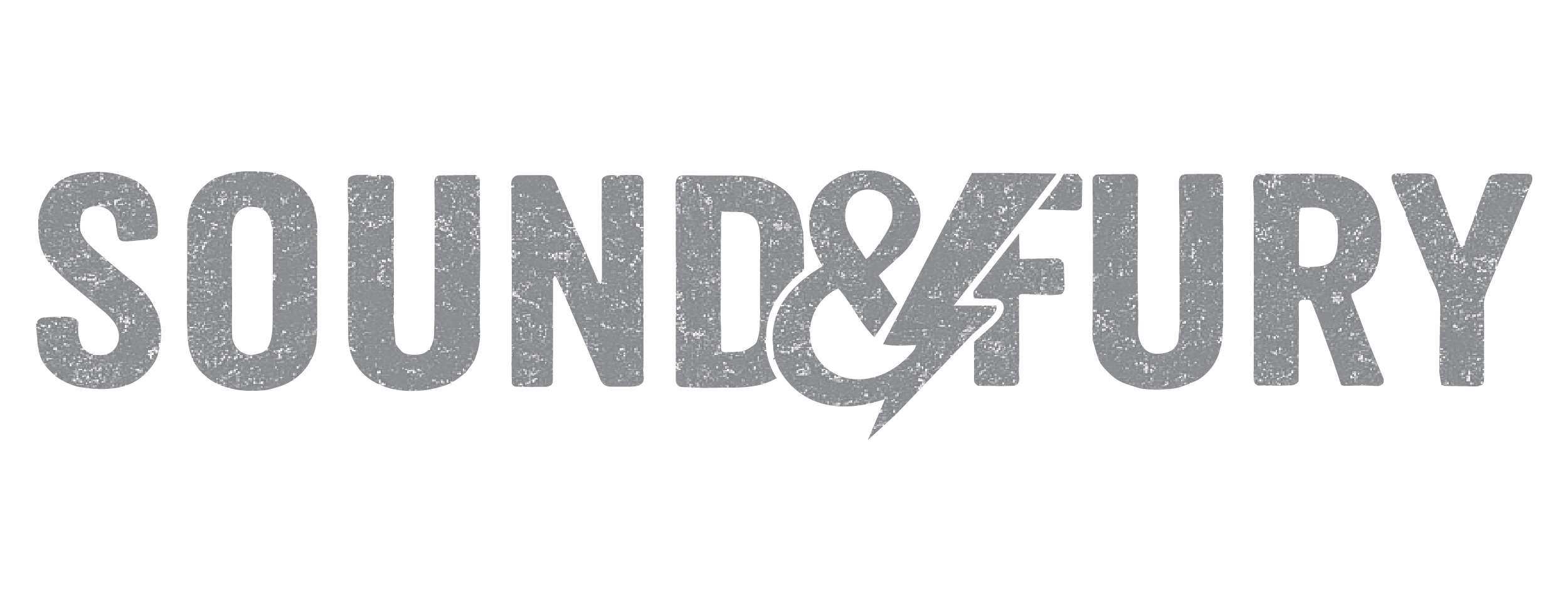Sound & Fury